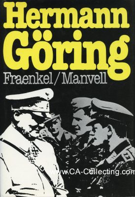 HERMANN GÖRING. Biographie von Heinrich Fraenkel und...