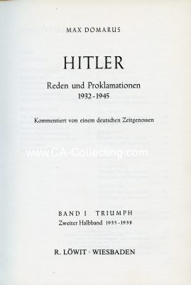 HITLER. Reden und Proklamationen 1932-1945. Max Domarus....