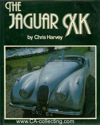 THE JAGUAR XK. Chris Harvey. 1. Auflage Oxford...