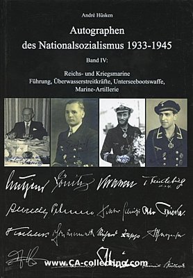 AUTOGRAPHEN DES NATIONALSOZIALISMUS 1933-1945. Band IV....