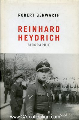 REINHARD HEYDRICH. Biographie von Robert Gerwarth....