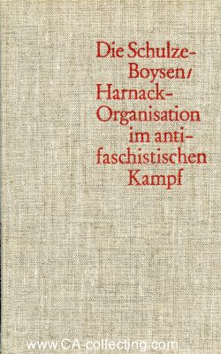DIE SCHULZE-BOYSEN/HARNACK-ORGANISATION IM...