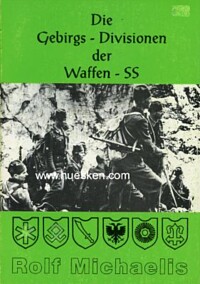 DIE GEBIRGS-DIVISIONEN DER WAFFEN-SS.