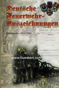 DEUTSCHE FEUERWEHR-AUSZEICHNUNGEN (1850-2000).