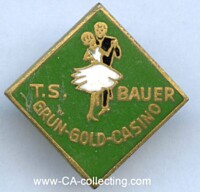 T.S.BAUER GRÜN-GOLD-CASINO.