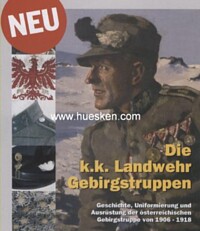 DIE K.K.LANDWEHR-GEBIRGSTRUPPEN.