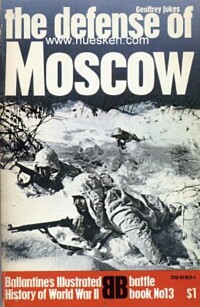 THE DEFENCE OF MOSCOW.