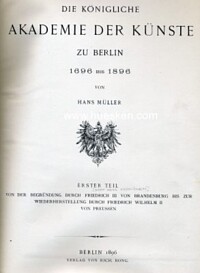 DIE KÖNIGLICHE AKADEMIE DER KÜNSTE ZU BERLIN 1696 BIS 1896.