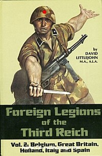 FOREIGN LEGIONS OF THE THIRD REICH.