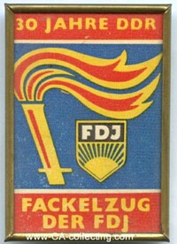 ABZEICHEN '30 JAHRE DDR FACKELZUG DER FDJ'.