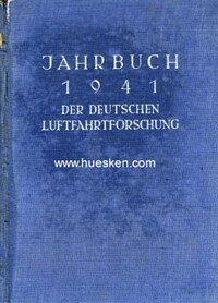 JAHRBUCH 1941 DER DEUTSCHEN LUFTFAHRTFORSCHUNG.