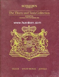 THE THURN UND TAXIS COLLECTION.