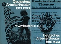 DEUTSCHES ARBEITERTHEATER 1918-1933.