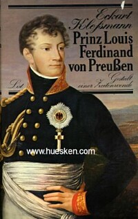PRINZ LOUIS FERDINAND VON PREUSSEN 1772-1806.