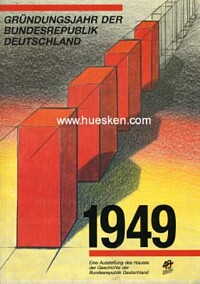 1949 - GRÜNDUNGSJAHR DER BUNDESREPUBLIK DEUTSCHLAND.