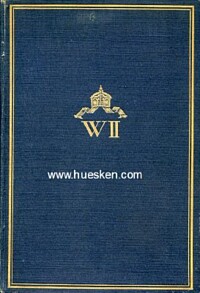 KAISER WILHELM II. - EREIGNISSE UND GESTALTEN AUS DEN JAHREN 1878-1918.