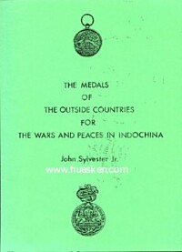 THE MEDALS OF THE OUTSIDE COUNTRIES FOR THE WARS AND PEACES IN INDOCHINA.