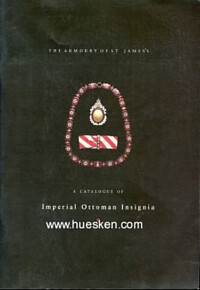 A CATALOGUE OF IMPERIAL OTTOMAN INSIGNIA.