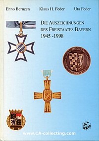 DIE AUSZEICHNUNGEN DES FREISTAATES BAYERN 1945-1998.