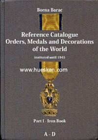 REFERENCE CATALOGUE ORDERS, MEDALS AND DECORATIONS OF THE WORLD