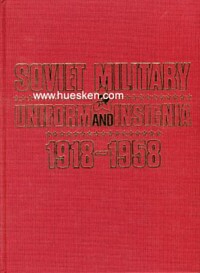 SOVIET MILITARY UNIFORM AND INSIGNIA 1918-1958.