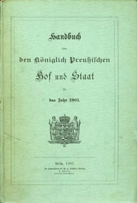 HANDBUCH ÜBER DEN KÖNIGLICH PREUßISCHEN HOF UND STAAT 1901.