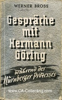 GESPRÄCHE MIT HERMANN GÖRING WÄHREND DES NÜRNBERGER PROZESSES.
